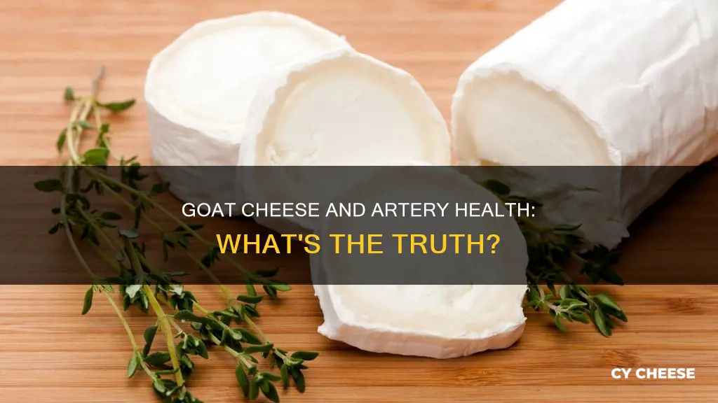 will goat cheese block arteries
