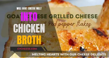 Goat Cheese Melting in Chicken Broth: What's the Verdict?