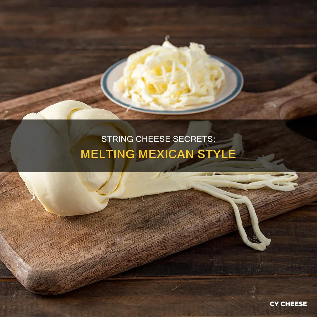 will mexican string cheese melt well