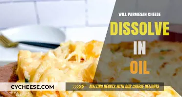 Does Parmesan Cheese Dissolve in Oil?