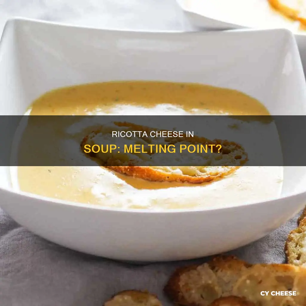 will ricotta cheese melt in soup