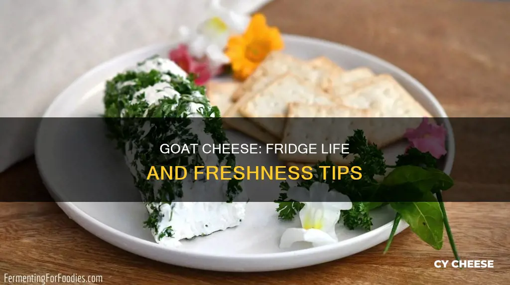 will unopened goat cheese stay fresh in the fridge